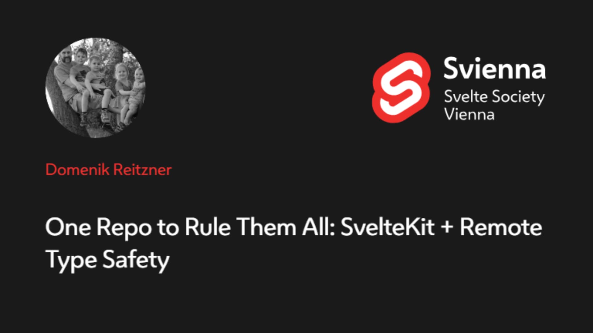 header One Repo to Rule Them All: SvelteKit + Remote Type Safety